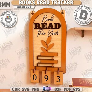Puede incluir: Seguimiento de libros de madera con el texto "Books Read This Year". El rastreador tiene una pila de libros y un dise&ntilde;o de planta. El contador muestra "093". Incluye archivos digitales para imprimir.