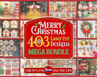 Könnte beinhalten: Eine Sammlung von lasergeschnittenen Weihnachtsdesigns, darunter Ornamente, Lebkuchenhäuser und festliche Dekorationen. Das zentrale Bild zeigt ein rotes Banner mit dem Text "MERRY CHRISTMAS 403 Laser Cut Designs MEGA BUNDLE".