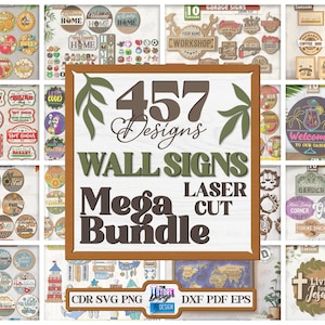 Puede incluir: Una colección de varios diseños de letreros de pared, incluyendo formas redondas y rectangulares, con temas como hogar, café, panadería y saludos de temporada. La imagen presenta un letrero que dice "457 Designs Wall Signs Mega Bundle Laser Cut."