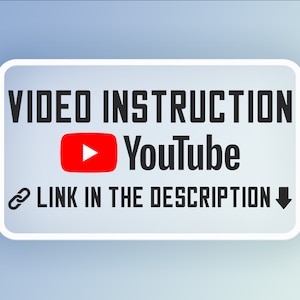 K&ouml;nnte beinhalten: Wei&szlig;es Rechteck mit abgerundeten Ecken, das den Text "VIDEO INSTRUCTION" und einen roten YouTube-Play-Button enth&auml;lt. Unter dem Button befindet sich der Text "YouTube" und darunter der Text "LINK IN THE DESCRIPTION" mit einem Kettenglied-Symbol links und einem Abw&auml;rtspfeil rechts.