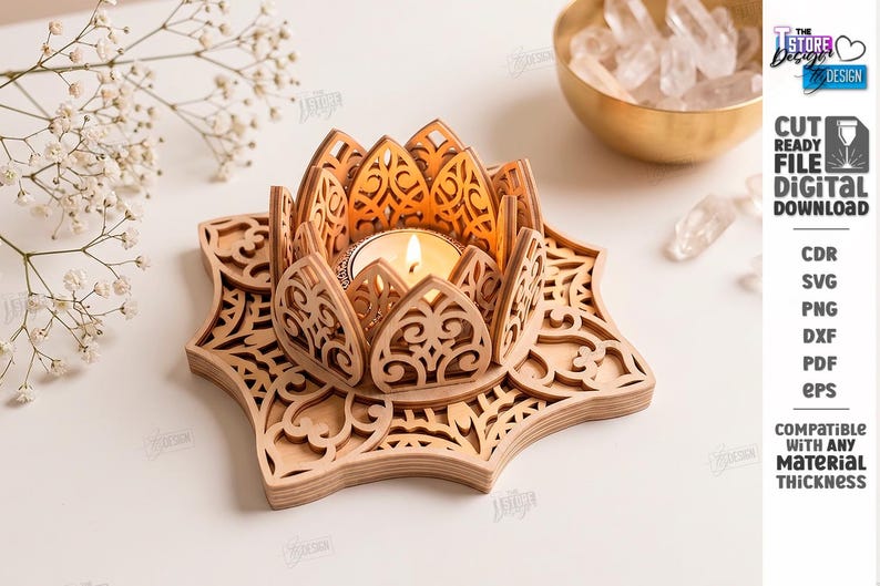 May include: A light-colored wooden lotus flower candle holder with intricate laser-cut patterns. The base is star-shaped with detailed cutouts. A small lit tea light candle sits in the center. Text on the right reads: CUT READY FILE DIGITAL DOWNLOAD CDR SVG PNG DXF PDF EPS COMPATIBLE WITH ANY MATERIAL THICKNESS.