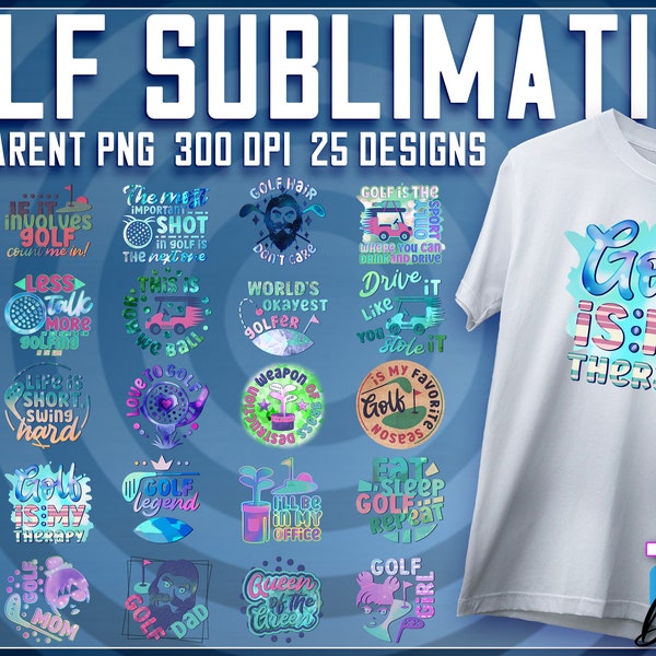 Golf Quotes Sublimation | T-Shirt Design | Golf Sublimation
