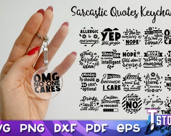 Sarcastic Keychain SVG Bundle / Funny Keychain Quotes SVG