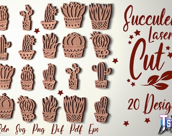 May include: Twenty laser cut succulent designs in a brown wood tone. The designs include various styles of succulents in pots. The text "Succulent Laser Cut" and "20 Designs" is in red. The text "Cdr Svg Png Dxf Pdf Eps" is in black.