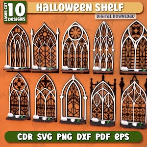 May include: Ten laser-cut Halloween shelf designs. Each design features a gothic window shape with intricate patterns. The windows are made of light-colored wood and are set on a small shelf. The text "Halloween Shelf" and "Digital Download" are visible.