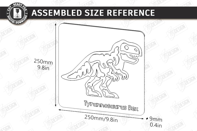 K&ouml;nnte beinhalten: Ein lasergeschnittenes Tyrannosaurus Rex-Design mit den Ma&szlig;en 250 mm x 250 mm und einer Dicke von 9 mm. Das Design enth&auml;lt den Text "Tyrannosaurus Rex" und "Assembled Size Reference".