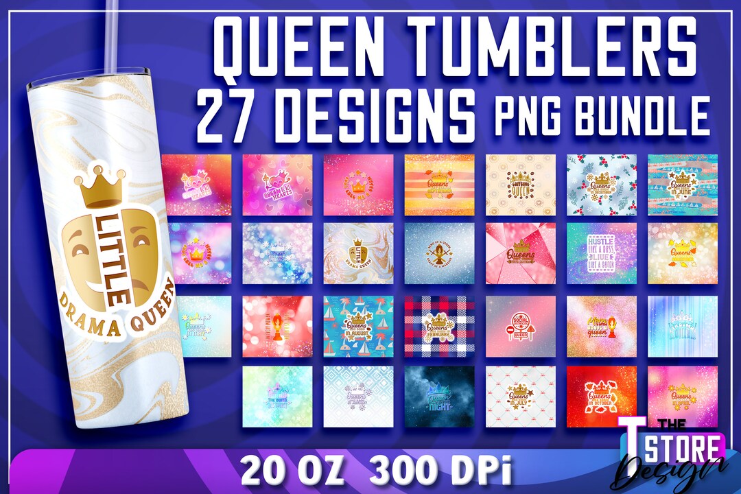 Queen Tumblers Bundle 20 Oz Tumbler Bundle Skinny Tumbler Queen Quotes PNG Design V.1 Etsy
