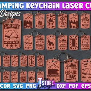 May include: Twenty laser cut camping keychain designs. The keychains are brown and feature various camping-themed illustrations and text, such as a tent, a campfire, a wolf, and phrases like "Camp More Worry Less" and "Life Rocks When Your Home Rolls".