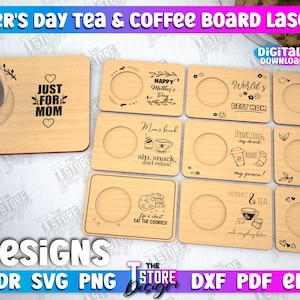 May include: Ten laser cut designs for Mother's Day tea and coffee coasters. Each design features a different message and a cup holder. The designs include "Just for Mom", "Happy Mother's Day", "World's Best Mom", "Mom's Goal", "Just me, my drink and my peace", "Grandma the heart of the family", "Cookies & Tea", and "Mom, you're the heart of our family".