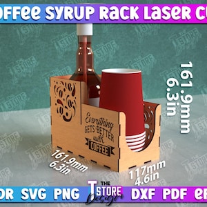 May include: Laser cut wooden syrup rack with a cutout design. The rack is 6.3 inches tall and 4.6 inches wide. It has a space for a bottle and a cup holder. The rack is made of natural wood and has a brown color. The text on the rack reads "Everything Gets Better with Coffee".