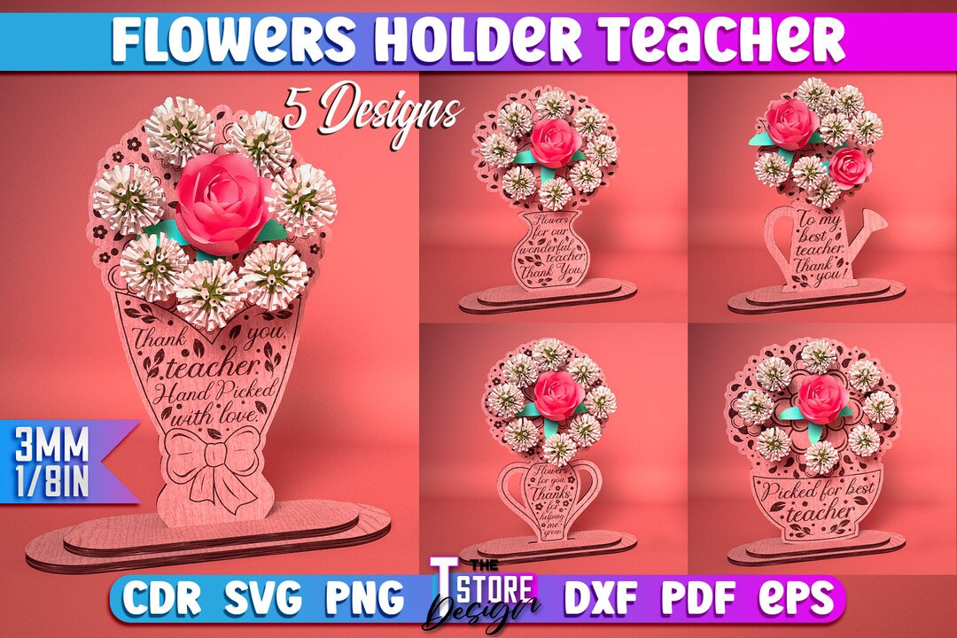 Flowers Holder Teacher Laser Cut SVG Bundle Teacher Holder SVG Design