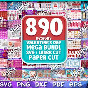Super Huge Valentine's  Mega Bundle | Mega Valentine's Day  Laser Bundle | Mega Valentine's Day  SVG Bundle | 890 Mega Bundle SVG Designs