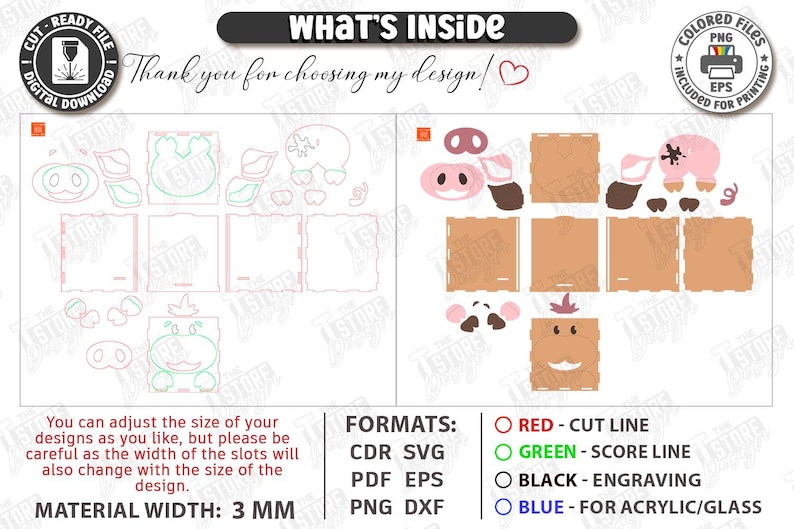 May include: Digital cut file with pig-themed designs, including outlines for assembly. The image includes the text "WHAT'S INSIDE" and "Thank you for choosing my design!" with color-coded lines for cutting, scoring, and engraving. Material width is 3 mm.