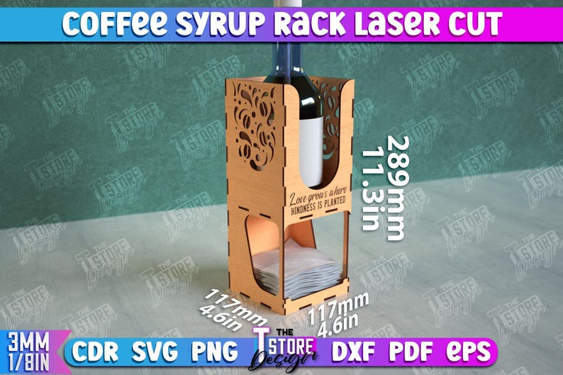 May include: Laser cut wooden rack for holding coffee syrup bottles. The rack is 11.3 inches tall and 4.6 inches wide. It has a quote that reads "Love grows where kindness is planted".