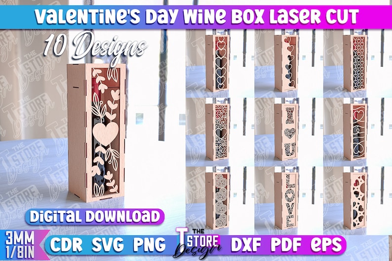 May include: Ten laser cut designs for a Valentine's Day wine box. The designs include hearts, flowers, and the words "I Love You". The designs are 3 mm thick and are available in CDR, SVG, PNG, DXF, PDF, and EPS formats.