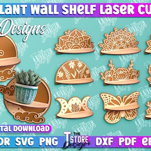 May include: Ten laser cut plant wall shelf designs. The designs include a crescent moon, a mandala, a butterfly, a crystal, and various floral patterns. The designs are available in digital download format in CDR, SVG, PNG, DXF, PDF, and EPS file types.