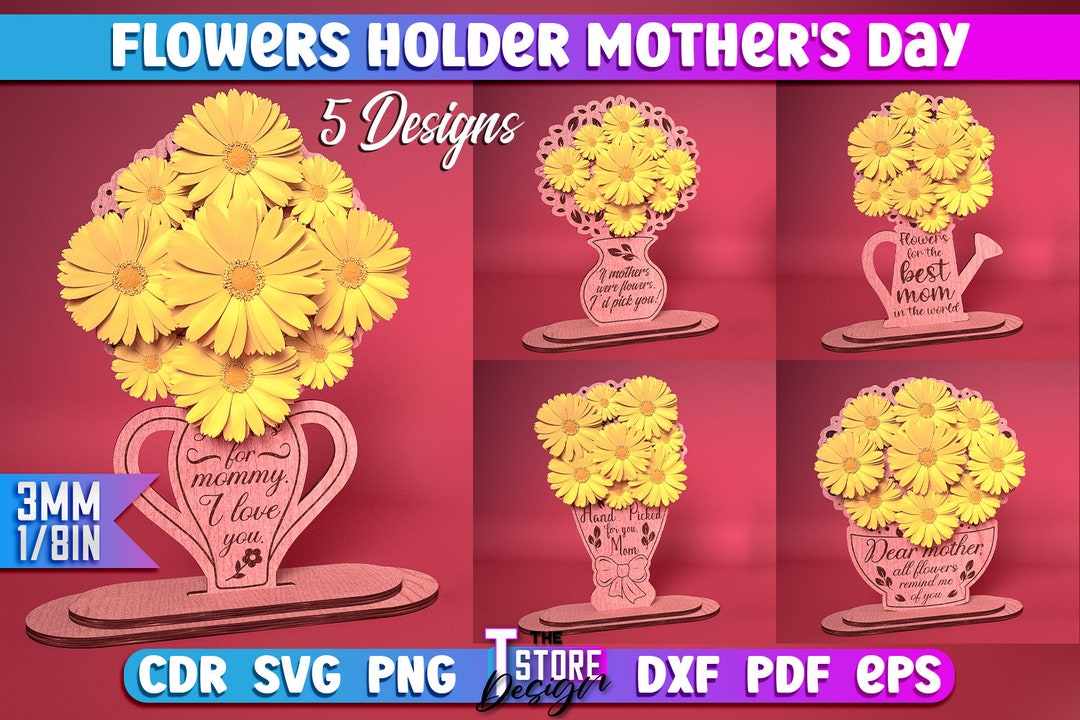 Flowers Holder Mother's Day Laser Cut SVG Bundle Mother's Day Holder