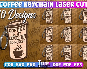Coffee Keychain Laser Cut Bundle  | Coffee Cup Keychain Laser Cut SVG Bundle | Coffee Quotes Engraving | Sarcastic v.2