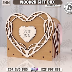 May include: A wooden gift box with a heart-shaped design, laser cut from 3mm wood. The box features a decorative white heart outline and a smaller heart in the center with the words "FOR YOU". The box is a digital download.