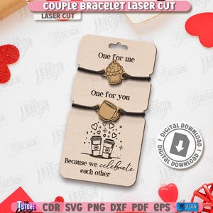 K&ouml;nnte beinhalten: Ein Set lasergeschnittener Partnerarmb&auml;nder mit einem Cupcake- und einem Kaffeetassen-Design. Der Text "One for me" und "One for you" ist sichtbar. Der Text "Because we celebrate each other" ist ebenfalls vorhanden.