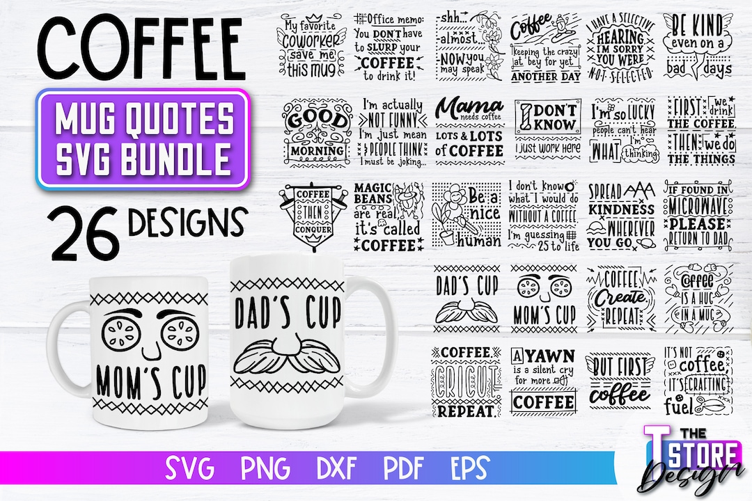 Coffee Mug Quotes SVG Bundle Coffee Design Funny Quotes V.1 Etsy