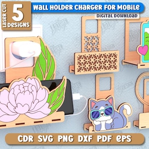 Puede incluir: Cinco diseños de cargador de pared para teléfono cortados con láser. Los diseños incluyen una flor, un gato, un patrón geométrico, una batería con cara y un enchufe con cara. Los diseños son para material de 3 mm (1/8 de pulgada) de grosor. El texto "Wall Holder Charger for Mobile" y "Digital Download" está incluido en la imagen.
