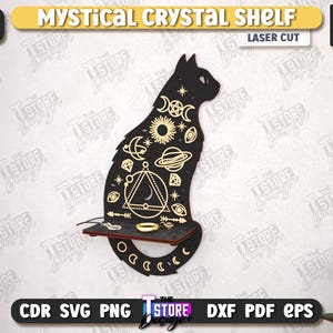 May include: Black cat-shaped shelf with celestial and geometric designs, including moons, suns, and planets. The shelf is 6mm (1/4 in) thick and laser cut. The text "Mystical Crystal Shelf" is at the top.