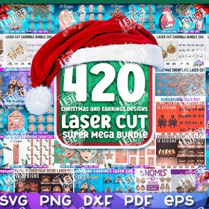 May include: A collage of images showcasing 420 Christmas and earring designs for laser cutting. The designs include snowflakes, ornaments, trees, gnomes, and more. The text "420 Christmas and Earrings Designs Laser Cut Super Mega Bundle" is displayed in a red and white Santa hat.