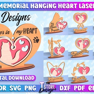 May include: Laser-cut pet memorial hanging heart designs. The image shows 10 different designs, each featuring a heart shape with a pet silhouette and text. The main design says "Forever in my HEART". The image also includes the text "DIGITAL DOWNLOAD".