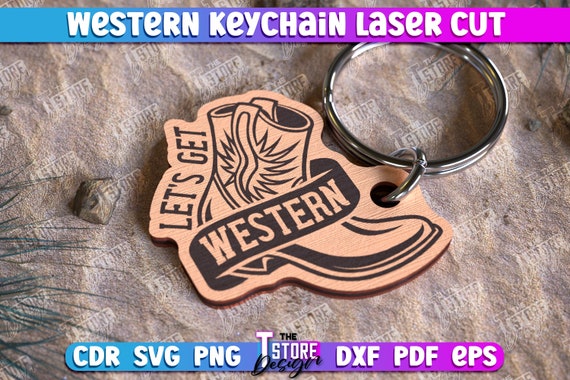 Western Keychains Laser Cut Bundle, Cowboy Boots, Cowboy Quotes