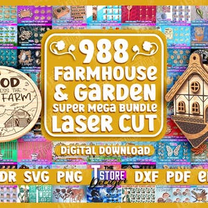 May include: A digital download bundle of 988 farmhouse and garden laser cut designs. The bundle includes a variety of designs, including a farmhouse sign that says "God Bless the Farm", a birdhouse, and a variety of flowers and plants. The designs are perfect for creating unique and personalised home decor.
