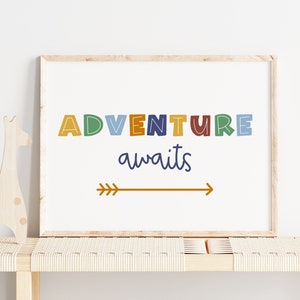Adventure Printable Art, Kids Quotes Print, Nursery Wall Art, Instant Download, Scandi Boho Nursery, Affirmation Print, Baby Nursery Quotes