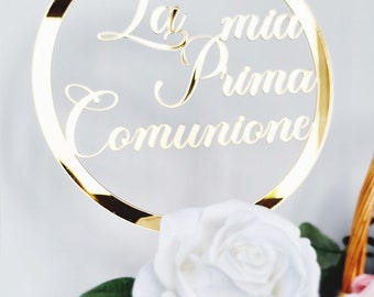 Cake Topper "La mia prima Comunione"