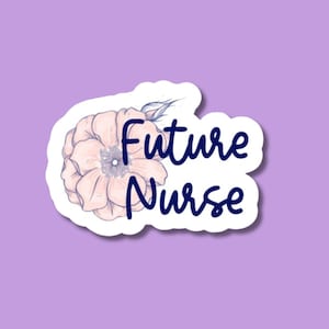 future nurse sticker, nursing student sticker, nursing school sticker, cna sticker, nursing study guide, nurse student planner, rn student