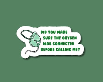 respiratory stickers, respiratory therapist gifts, sticker for respiratory grad, respiratory care week, nurse funny sticker, O2 sticker