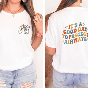 it&#39;s a good day to protect airways, respiratory therapy shirt, respiratory care, respiratory therapist, respiratory graduation gift