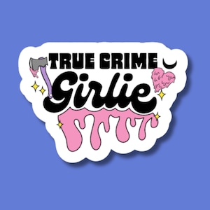 true crime sticker, i love true crime, murder mystery sticker, true crime gifts, for her, for water bottle, crime podcast sticker