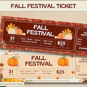 May include: Two fall festival tickets with a brown background and orange pumpkins. The tickets have the text "FALL FESTIVAL" and include details for October 31st, food, music, games, and entry information.