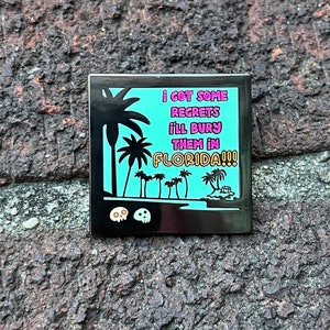 Florida!!! - hard enamel pin with glow paint
