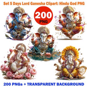 May include: Five digital illustrations of Lord Ganesha, the Hindu god, in different poses. The images are richly detailed and colourful. The text on the image reads "200 PNG" and "Transparent Background".