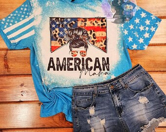 American Mama Shirt, Red White and Blue Shirt, Fourth Of July Tee, Shirt For Moms, American Tee, Patriotic Tee, Bleached Tee, Gift For Moms