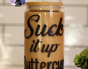 Gym Life Tumbler, Iced Coffee Glass Can, Iced Coffee Can, Suck It Up Buttercup, Workout Glass Can, Workout Tumbler, Gym Tumbler, Glass Can