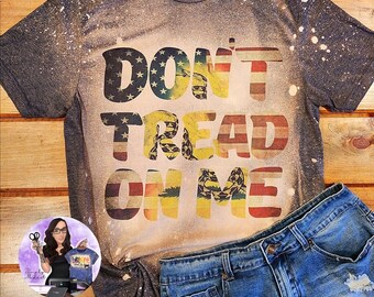 Don't Tread On Me Bleached Tee, Don't Tread on Me Shirt, American Tshirt, Bleached Shirt, Custom Tee, Custom Bleached Shirt, Gift For Her