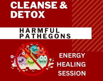 Cleanse and Detox From Harmful Parasites & Pathogens Reiki Energy Distant Healing Session