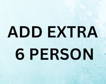 Add Extra 6 Person