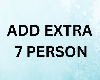 Add Extra 7 Person