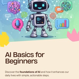 May include: An illustration featuring a friendly robot surrounded by speech bubbles with icons. The text "AI Basics for Beginners" is displayed below the robot, with additional text describing the course content and the "coursecy Digitals" logo.
