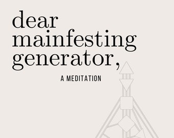Human Design Manifesting Generator Meditation