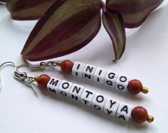 Inigo Montoya Letter Bead Earrings, Princess Bride Earrings