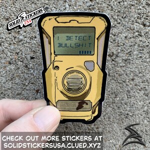 Funny Oilfield Hardhat Sticker | H2S Monitor BS Detector Vinyl Decal | Oil and Gas Worker Gift | Roughneck Helmet Decal